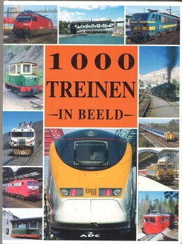 1000 treinen in beeld